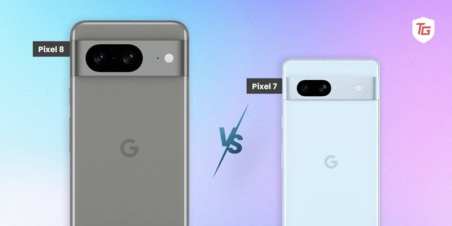 Google Pixel 8 vs Pixel 7 comparison