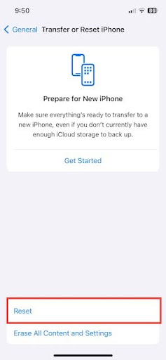 choose Transfer or Reset iPhone and then Reset